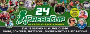 CRESE CUP 2026 Dal 12 Giugno al 6 Luglio Sagra, Concerti e Sport