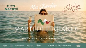 🇮🇹 MARTEDÌ ITALIANO – INGRESSO LIBERO 🇮🇹