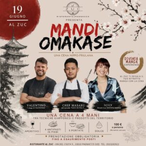 MANDI OMAKASE – Una cena nippo-friulana ~ venerdì 19 giugno Ristorante al Zuc ~ Pagnacco (Udine)