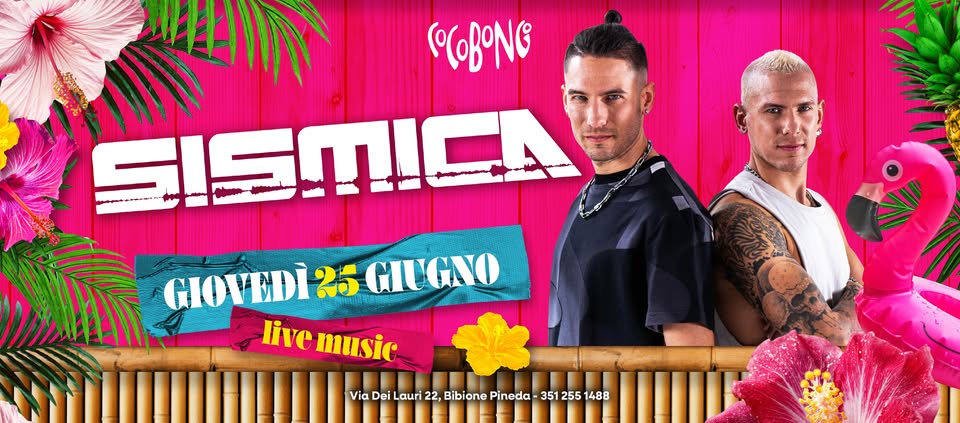 SISMICA SHOW: ES EL MOMENTO DE BAILAR!! ⚡🌴 // GIOVEDÌ 25 GIUGNO - EventiFVG.it