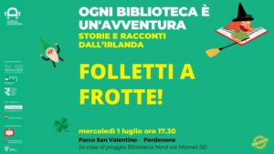 A Pordenone per OGNI BIBLIOTECA È UN’AVVENTURA Ortoteatro in FOLLETTI A FROTTE!