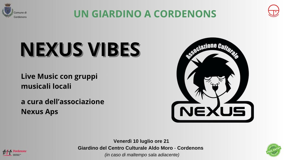 A Cordenons #magredimusica presenta NEXUS VIBES - A Cordenons #magredimusica presenta NEXUS VIBES - EventiFVG.it