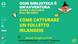 A Pordenone per OGNI BIBLIOTECA È UN’AVVENTURA Ortoteatro in COME CATTURARE UN FOLLETTO IRLANDESE
