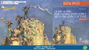 A Piancavallo presentazione del libro GUIDE ALPINE, PORTATORI E PORTATRICI NELLE PREALPI CLAUTANE