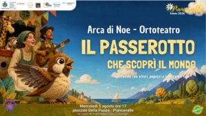 A Piancavallo Arca di Noe – Ortoteatro presenta IL PASSEROTTO CHE SCOPRÌ IL MONDO