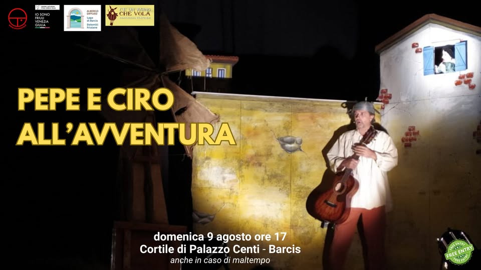 A Barcis Compagnia C’è un Asino che Vola - Ortoteatro presenta PEPE E CIRO ALL’AVVENTURA - A Barcis Compagnia C’è un Asino che Vola - Ortoteatro presenta PEPE E CIRO ALL’AVVENTURA - EventiFVG.it