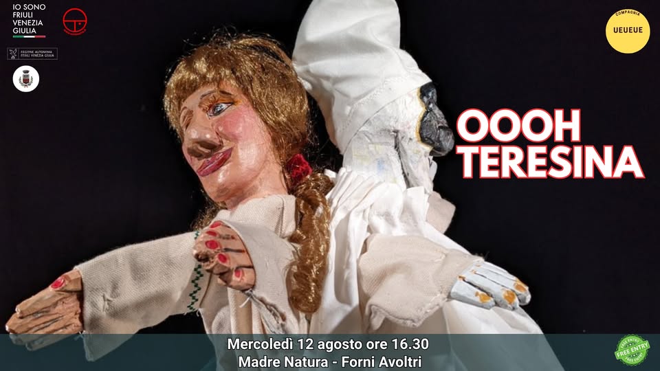OOOH TERESINA Spettacolo con burattini a Madre Natura di Forni Avoltri