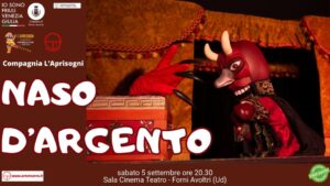 A Forni Avoltri NASO D’ARGENTO spettacolo di burattini per bambini e famiglie