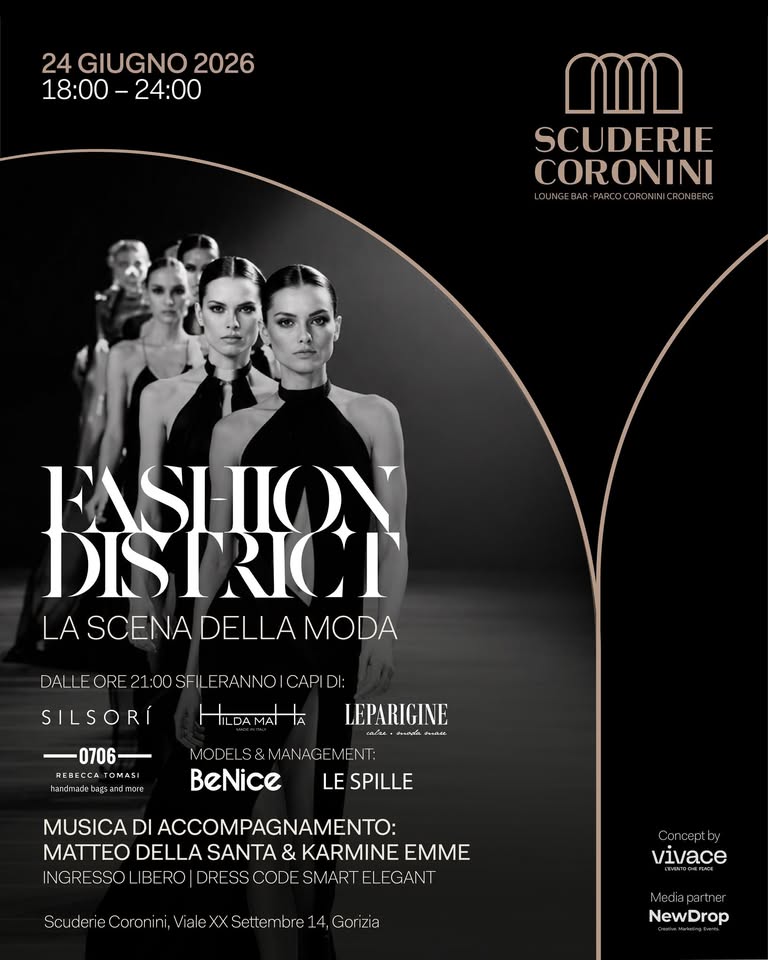 MERCOLEDÌ 24 GIUGNO | FASHION DISTRICT - La scena della moda✨ - EventiFVG.it
