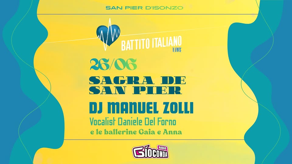 Battito Italiano LIVE - Sagra tradizionale di San Pier a San Pier d’Isonzo - EventiFVG.it