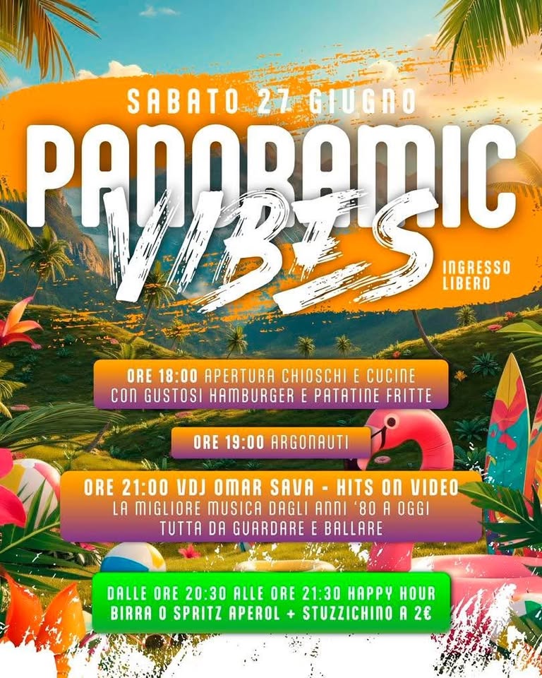 🌴🍹 PANORAMIC VIBES @BorgoAgnola - EventiFVG.it