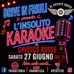 Sab. 27/06 L’insolito Karaoke Al Chiosco Rosso Cervignano del Friuli