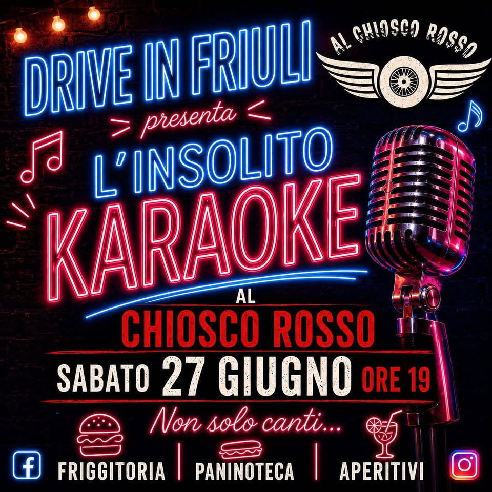 Sab. 27/06 L'insolito Karaoke Al Chiosco Rosso Cervignano del Friuli - EventiFVG.it