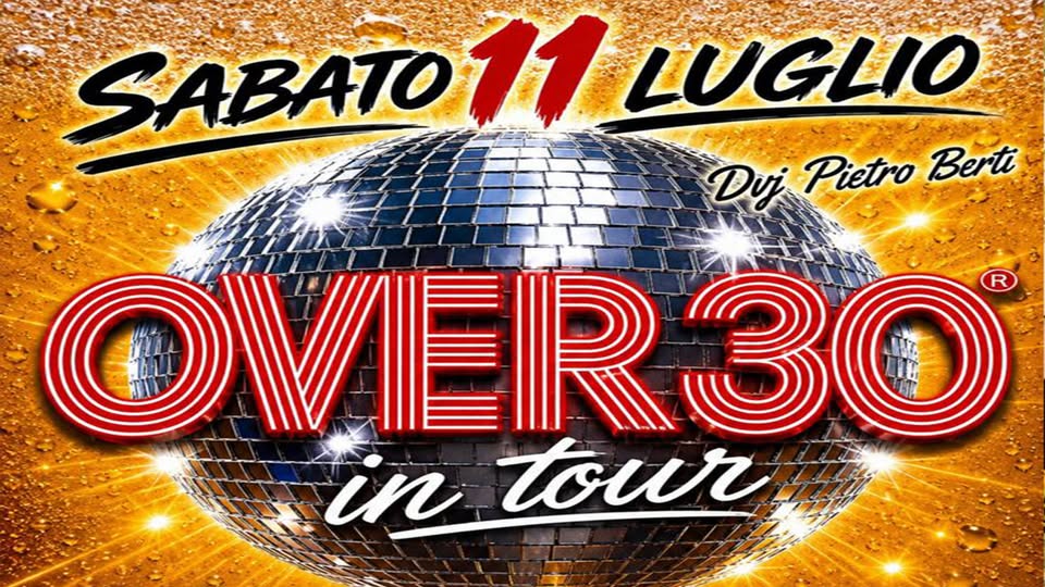 OVER 30 in tour | Festival Della Birra - DIGNANO - EventiFVG.it