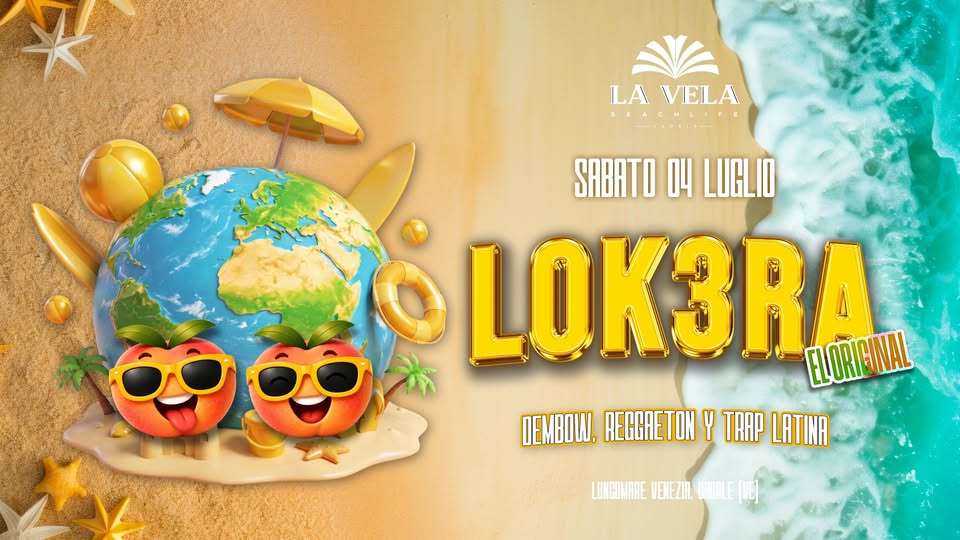 LOK3RA 🍑 04.07.2026 📍La Vela Beach Life - EventiFVG.it