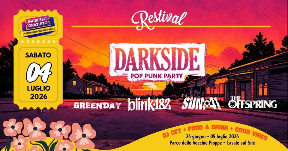 DARKSIDE @ RESTIVAL | 04 Luglio 2026 | Casale sul Sile (TV) - DARKSIDE @ RESTIVAL | 04 Luglio 2026 | Casale sul Sile (TV) - EventiFVG.it