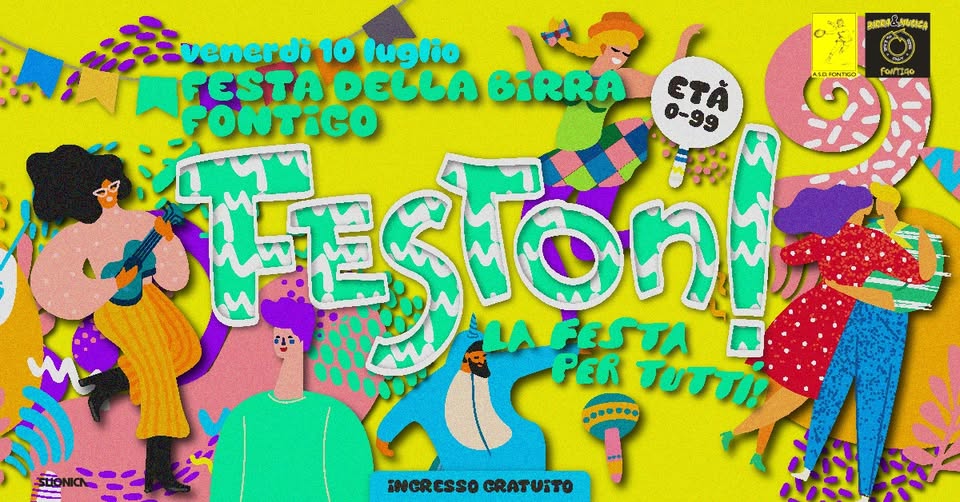 FESTON! • FESTA DELLA BIRRA • FONTIGO - EventiFVG.it