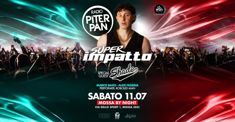 Piterpan Super Impatto @ Mossa By Night | Via Dello Sport 1 - Mossa GO - Piterpan Super Impatto @ Mossa By Night | Via Dello Sport 1 - Mossa GO - EventiFVG.it