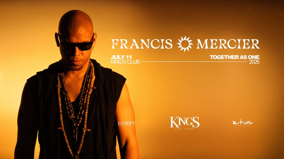11.07 | FRANCIS MERCIER | KING'S CLUB - EventiFVG.it