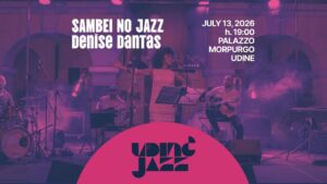 DENISE DANTAS | SAMBEI NO JAZZ @ Udin&Jazz
