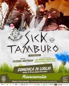 SICK TAMBURO live 🎶😍 a Piancavallo, La Genzianella – 26 Luglio