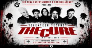 SEVENTEEN SECONDS – THE CURE TRIBUTE BAND live@BIRRERIA PROSIT, SAN VENDEMIANO (TV)