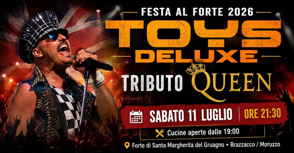 👑 TOYS DELUXE – TRIBUTO QUEEN - EventiFVG.it