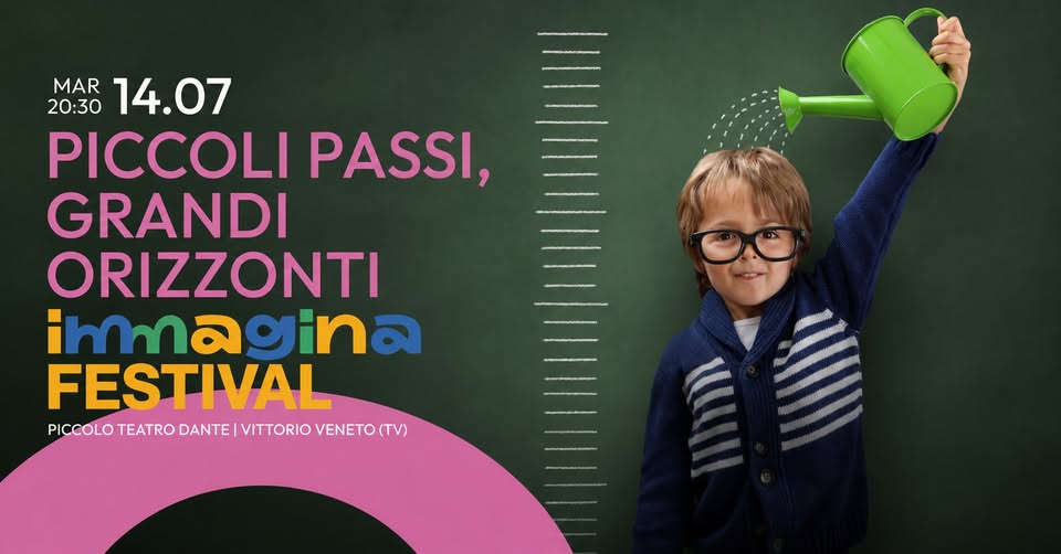 Piccoli Passi, Grandi Orizzonti | Immagina Festival - Piccoli Passi, Grandi Orizzonti | Immagina Festival - EventiFVG.it