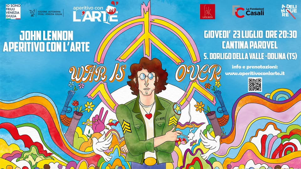 John Lennon -War is over! - Aperitivo con l'Arte - John Lennon -War is over! - Aperitivo con l'Arte - EventiFVG.it