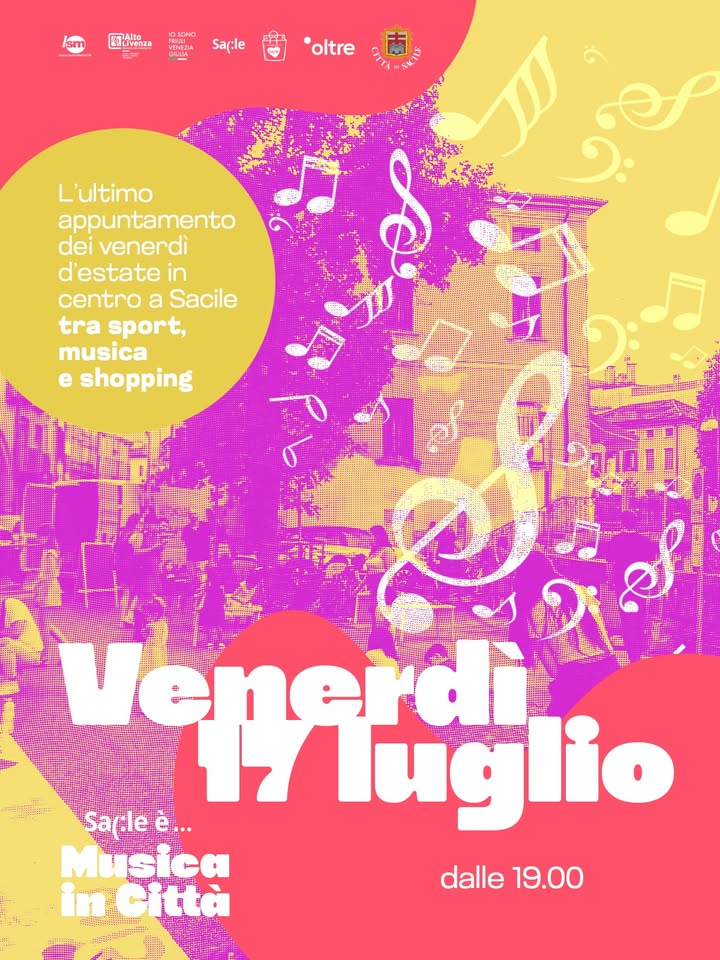 Sacile è... MUSICA in CITTÀ! 🎶 - Venerdì 17 luglio 2026 - Sacile è... MUSICA in CITTÀ! 🎶 - Venerdì 17 luglio 2026 - EventiFVG.it