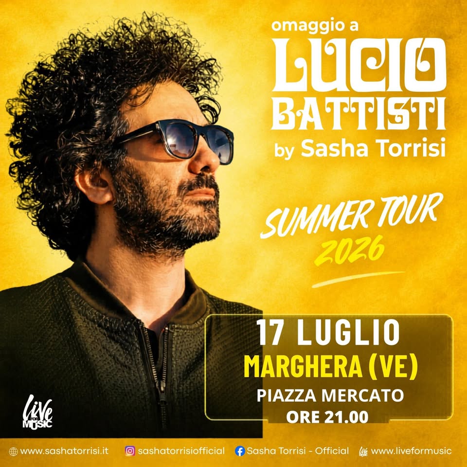 Sasha Torrisi - Marghera (Venezia) - Omaggio a Lucio Battisti - Sasha Torrisi - Marghera (Venezia) - Omaggio a Lucio Battisti - EventiFVG.it