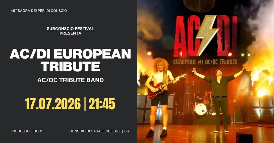 AC/DI European Tribute AC/DC @ SubConscio Festival - Conscio (TV) - EventiFVG.it