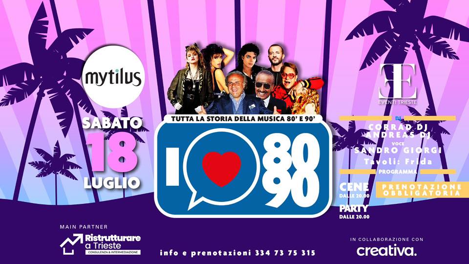 I❤️80/90 al MYTILUS! ATTO TERZO 😎 - I❤️80/90 al MYTILUS! ATTO TERZO 😎 - EventiFVG.it
