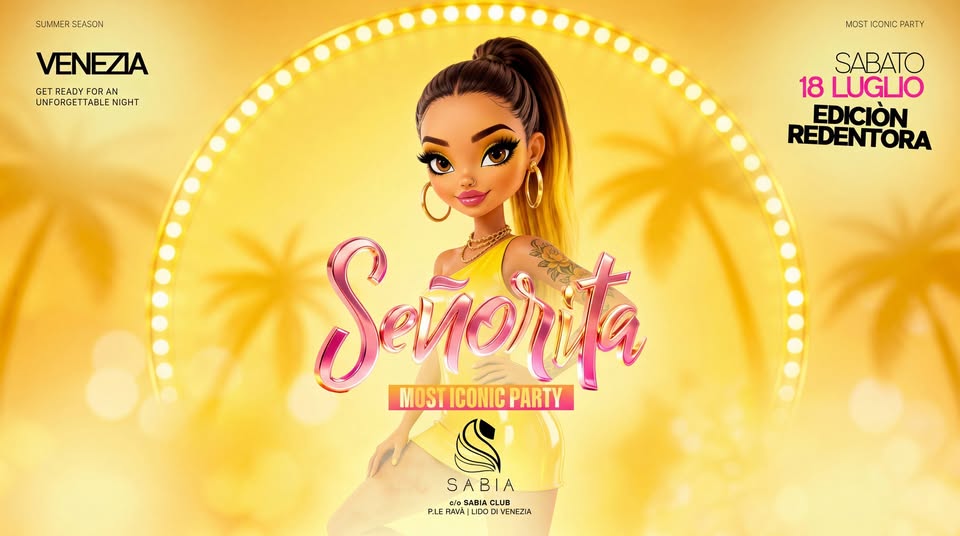 Señorita • 18.07 • SABIA - Señorita • 18.07 • SABIA - EventiFVG.it