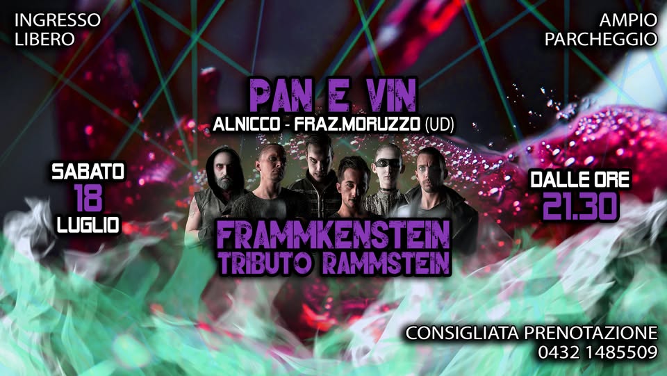 Frammkenstein - Rammstein Tribute@Pan E Vin di Alnicco(UD) - Frammkenstein - Rammstein Tribute@Pan E Vin di Alnicco(UD) - EventiFVG.it