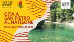 Tra storia, natura e teatro | Gita a San Pietro al Natisone