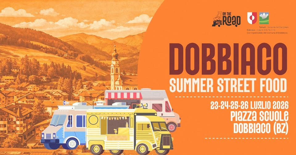 DOBBIACO SUMMER STREET FOOD | 23-24-25-26 luglio 2026 – Piazza Scuole, Dobbiaco (BZ) - DOBBIACO SUMMER STREET FOOD | 23-24-25-26 luglio 2026 – Piazza Scuole, Dobbiaco (BZ) - EventiFVG.it
