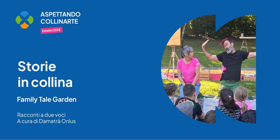 Storie in collina | Family Tale Garden - Storie in collina | Family Tale Garden - EventiFVG.it