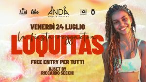 LOQUITAS @ ANDA VENICE HOSTEL Venerdì 24 Luglio FREE ENTRY