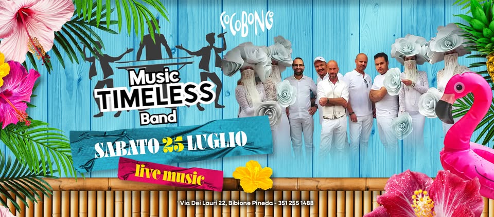 🚀 MUSIC TIMELESS BAND FULL GASS LIVE 🚀 | SABATO 25 LUGLIO - EventiFVG.it