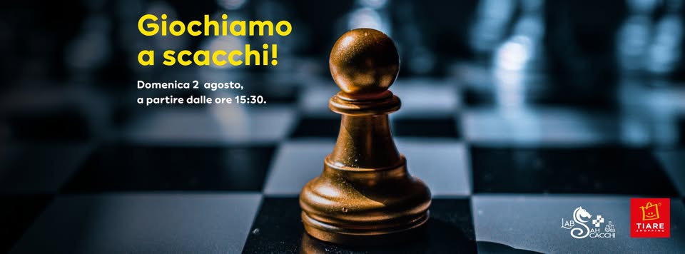 Torneo di scacchi al Tiare! - Torneo di scacchi al Tiare! - EventiFVG.it