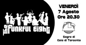 The Funkful Eight @ Sagra Coia di Tarcento