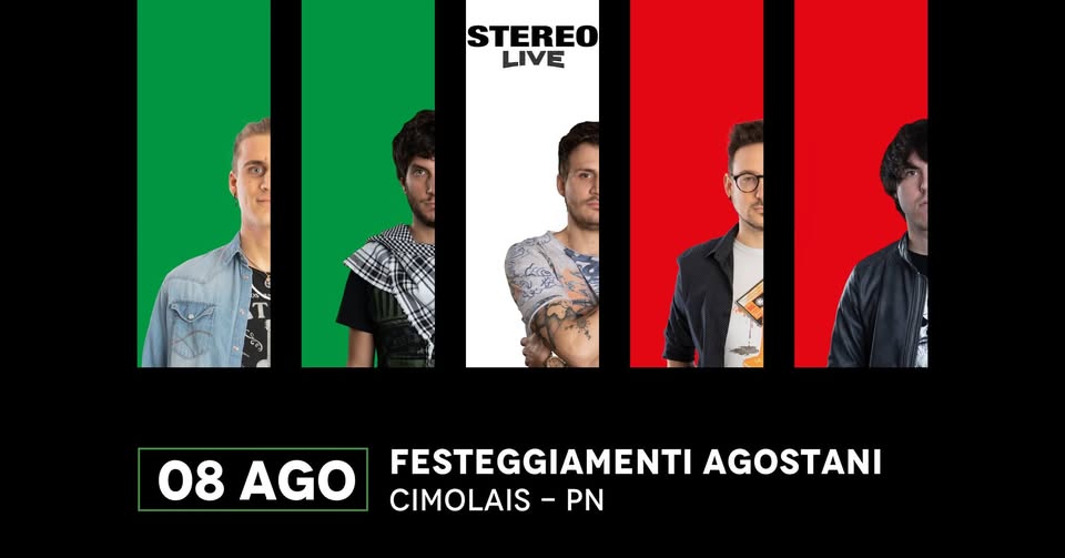 SAB 08.08┇Cimolais┇Stereolive┇FESTEGGIAMENTI AGOSTANI - EventiFVG.it
