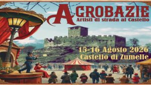 Acrobazie. Artisti di strada al Castello