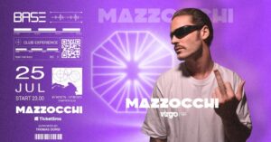 SABATO 25 LUGLIO | GIORDANO MAZZOCCHI | BASE CLUB EXPERIENCE