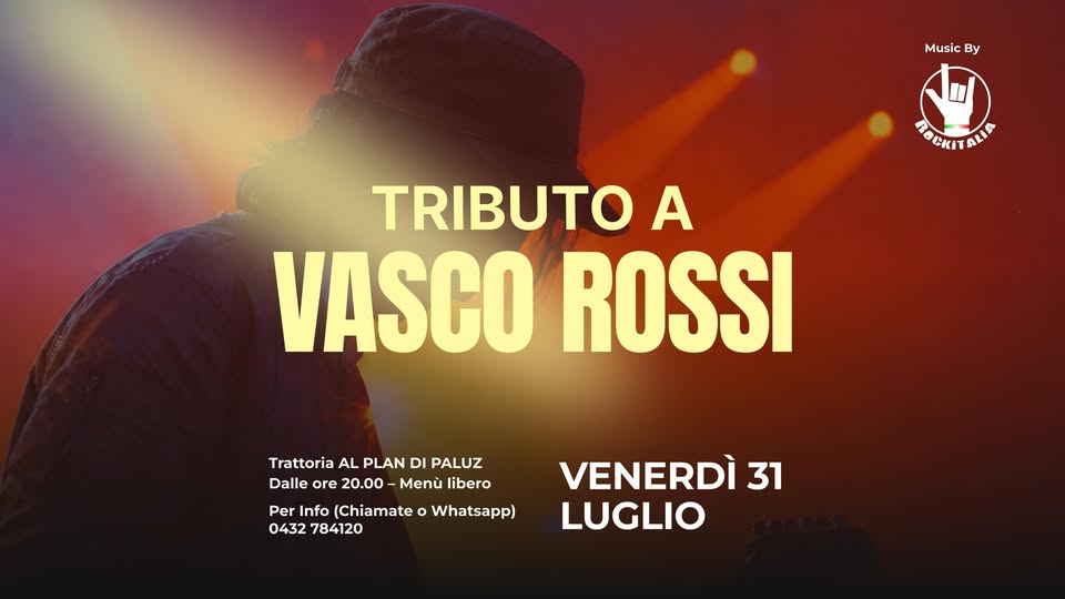 🔥 VASCO ROSSI Serata Tributo - Live al PLAN DI PALUZ 😎 - EventiFVG.it