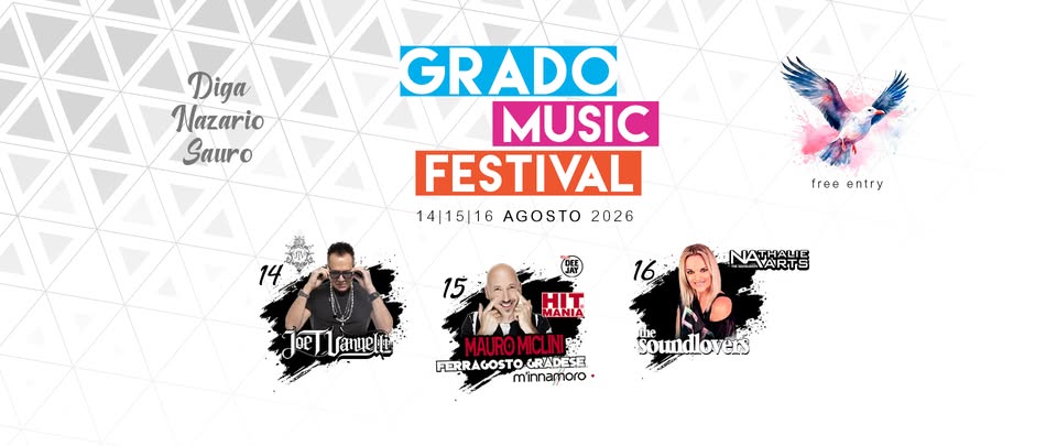 Grado Music Festival :: 14 | 15 | 16 agosto 2026 :: free entry - Grado Music Festival :: 14 | 15 | 16 agosto 2026 :: free entry - EventiFVG.it