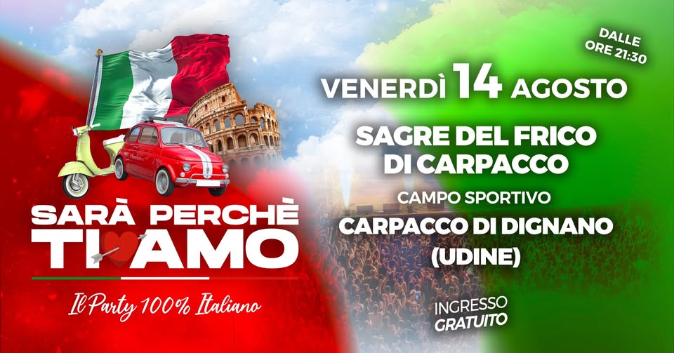 SARA' PERCHE' TI AMO @ CARPACCO DI DIGNANO (UDINE) - SARA' PERCHE' TI AMO @ CARPACCO DI DIGNANO (UDINE) - EventiFVG.it