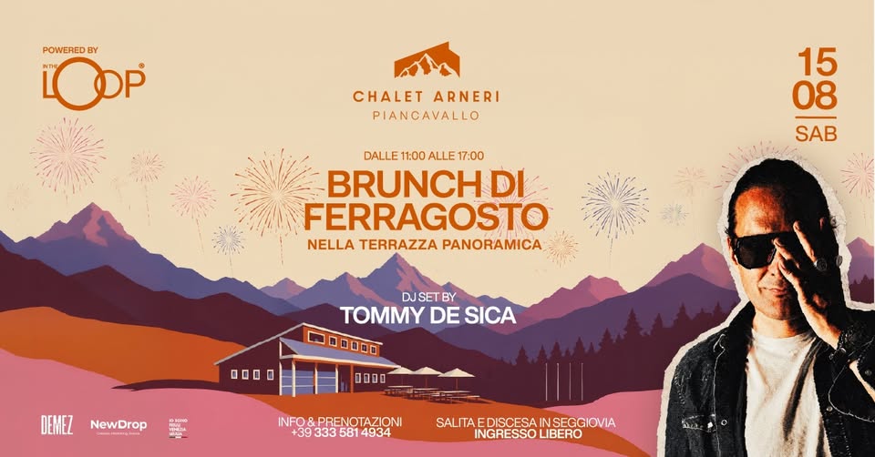 BRUNCH DI FERRAGOSTO | SABATO 15 AGOSTO | CHALET ARNERI