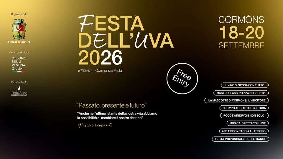 FESTA DELL’UVA CORMÒNS • 18-20 Settembre #FEU26 - EventiFVG.it